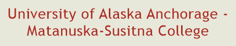 University of Alaska Anchorage - Matanuska-Susitna College